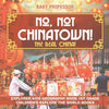 No, Not Chinatown! The Real China! Explorer Kids Geography Book 1st Grade Children's Explore the World Books - Paperback