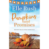 Pumpkins and Promises: A Holiday Beach Sweet Romance - Paperback