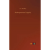 Shakespearean Tragedy - Hardcover