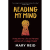 Reading My Mind: Diving into the Life and Personal Journals of a College Student - Paperback