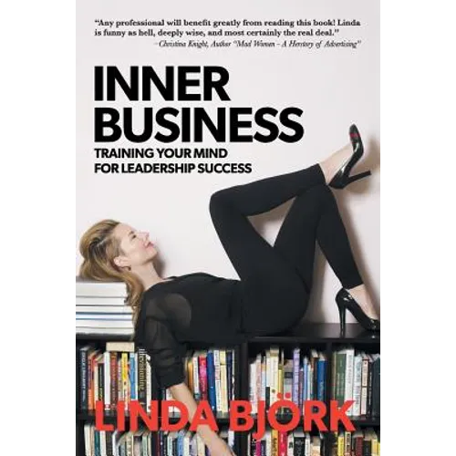 Inner Business: Training Your Mind for Leadership Success - Paperback