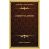 Chippewa Customs - Hardcover