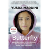 Butterfly: From Refugee to Olympian - My Story of Rescue, Hope, and Triumph - Paperback
