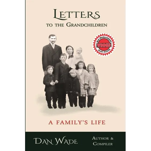 Letters to the Grandchildren: A Family's Life - Paperback