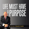Life Must Have a Purpose: A Collection of Personal Essays - Paperback
