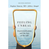 Feeling Unreal: Depersonalization and the Loss of the Self - Paperback