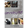 The Worshiping Artist: Equipping You and Your Ministry Team to Lead Others in Worship - Paperback