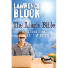The Liar's Bible: A Good Book for Fiction Writers - Paperback