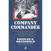 Company Commander: The Classic Infantry Memoir of World War II - Paperback
