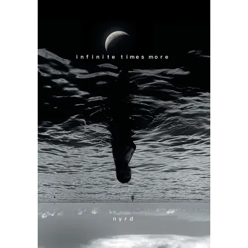 Infinite Times More - Hardcover