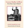 Coozan Dudley LeBlanc: From Huey Long to Hadacol - Paperback