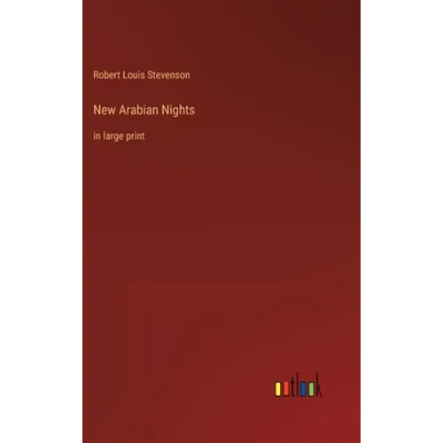 New Arabian Nights: in large print - Hardcover