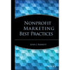 Nonprofit Marketing Best Practices - Hardcover