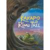 Kakapo and the Rimu Tree - Hardcover