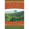 My Cattle Look Thin - A Story of Life on a Farm in Zimbabwe - Paperback