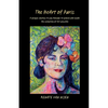 The HeArt of Paris: unique journey to pay homage to women who made the evolution of art possible - Paperback