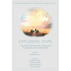 Exploring Hope: Case Studies of Innovation, Change and Development in the Global South - Hardcover