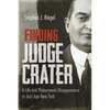 Finding Judge Crater: A Life and Phenomenal Disappearance in Jazz Age New York - Paperback