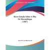 Breve Estudo Sobre A Ilha De Mocambique (1887) - Paperback