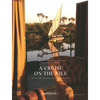 A Cruise on the Nile: Or the Fabulous Story of Steam Ship Sudan - Hardcover