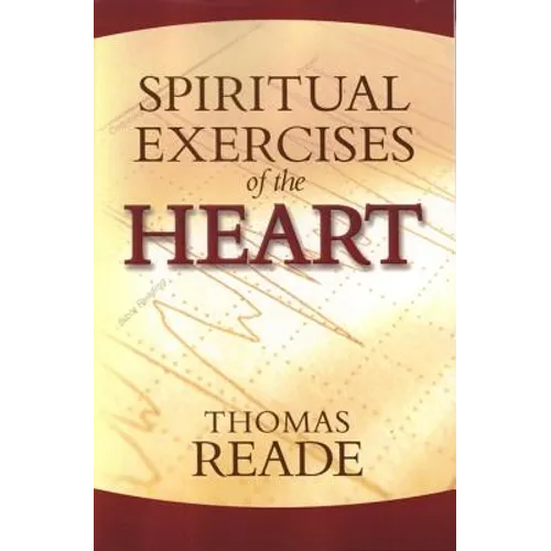 Spiritual Exercises of the Heart - Paperback