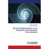 Bi-level Optimization in an Imprecise and Random Environment - Paperback