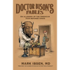Doctor Bison's Fables: An Allegory of the American Pain Refugee Crisis - Hardcover