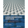 Carbon Nanomaterials Sourcebook: Graphene, Fullerenes, Nanotubes, and Nanodiamonds, Volume I - Paperback