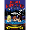 Tales of a Hippy Kid: Road Trippin' and Skinny Dippin' - Paperback