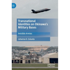 Transnational Identities on Okinawa's Military Bases: Invisible Armies - Hardcover