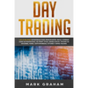 Day Trading: Las 10 Mejores Estrategias para Principiantes. Inicia a Operar como un Profesional en Penny Stock, Bienes Raíces, Trading de Opciones, Fo - Paperback