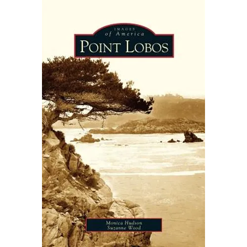 Point Lobos - Hardcover