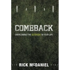 Comeback: Overcoming the Setbacks in Your Life - Hardcover