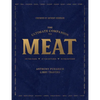 The Ultimate Companion to Meat: On the Farm, at the Butcher, in the Kitchen - Hardcover
