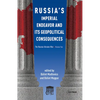 Russia's Imperial Endeavor and Its Geopolitical Consequences: The Russia-Ukraine War, Volume Two - Paperback