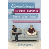 Karma Queens, Geek Gods, and Innerpreneurs: Meet the 9 Consumer Types Shaping Today's Marketplace - Hardcover