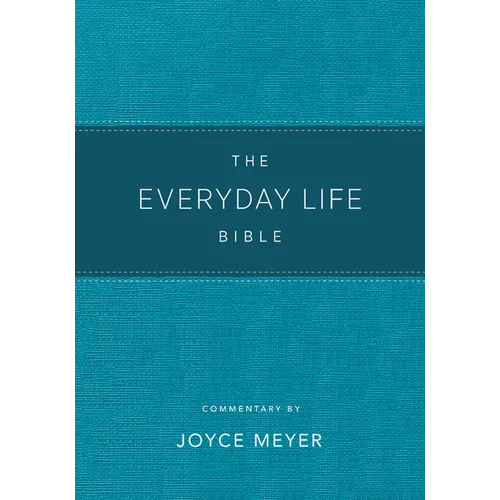 The Everyday Life Bible Teal Leatherluxe(r): The Power of God's Word for Everyday Living - Leather