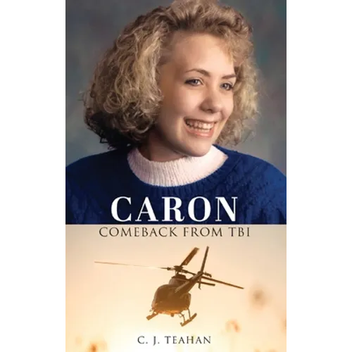 Caron Comeback from Tbi - Hardcover