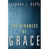 The Dynamics of Grace - Paperback