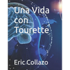 Una Vida con Tourette - Paperback