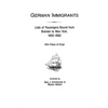 German Immigrants: Lists of Passengers Bound from Bremen to New York, 1855-1862, with Places of Origin - Paperback