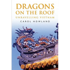 Dragons on the Roof: Unravelling Vietnam - Paperback