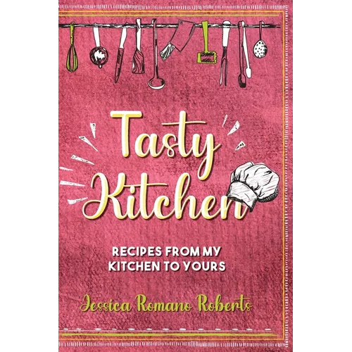 Tasty Kitchen - Hardcover