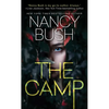 The Camp: A Thrilling Novel of Suspense with a Shocking Twist - Mass Market Paperbound
