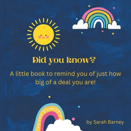 Did You Know?: A Little Book to Remind You of Just How Big of a Deal You Are! - Paperback