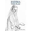 Fatima the Play - Hardcover