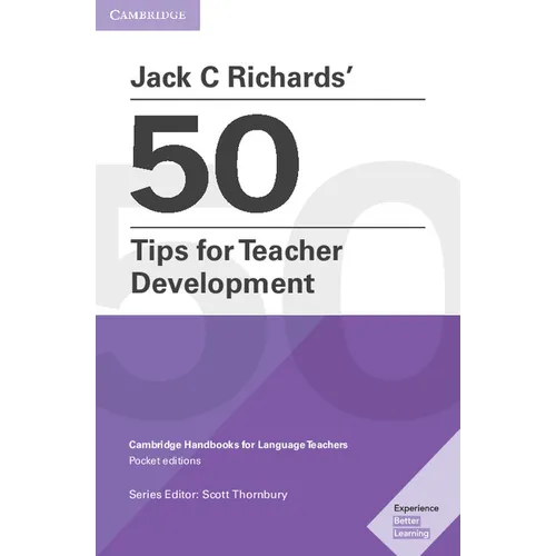 Jack C Richards' 50 Tips for Teacher Development Pocket Editions: Cambridge Handbooks for Language Teachers - Paperback