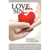 Love More, Sin Less - Paperback