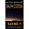 Black Mesa: A Ranger Sam Burrack Western Adventure - Paperback
