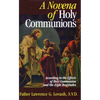 A Novena of Holy Communions: According to the Effects of Holy Communion and the Eight Beatitudes - Paperback
